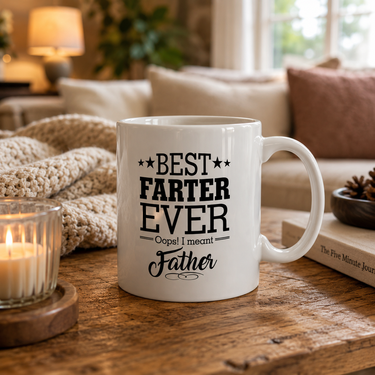 Best Farter Ever, Oops I Meant Father Mug